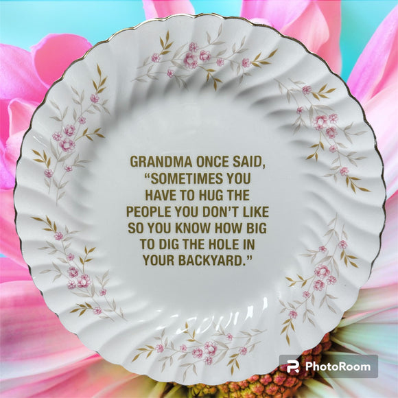 Grandma Once Said…