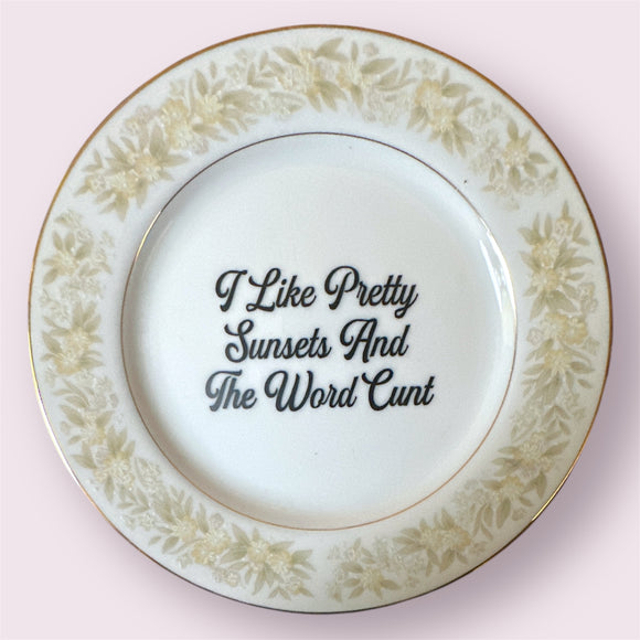 Pretty Sunsets And The Word Cunt