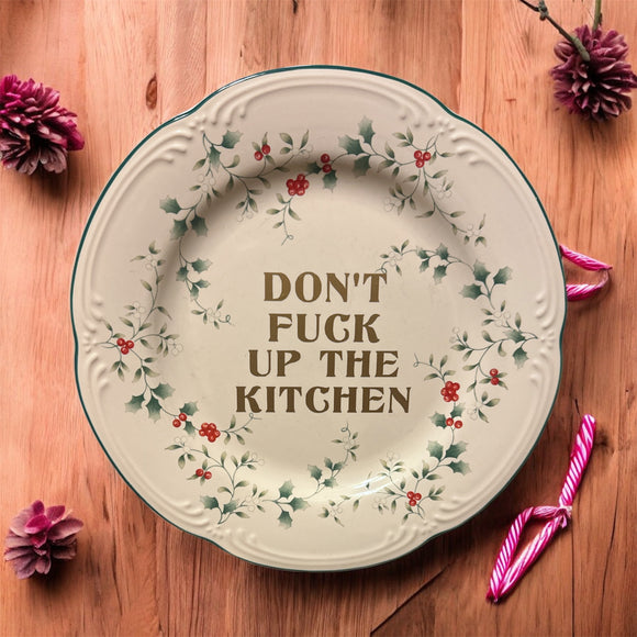 Don’t Fuck Up The Kitchen