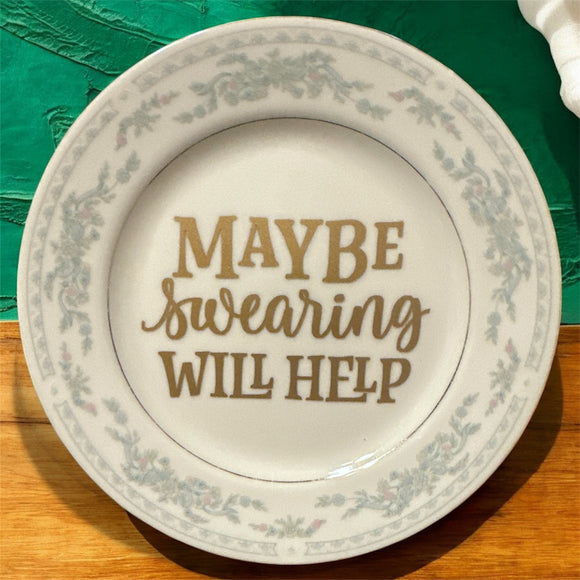 Maybe Swearing Will Help