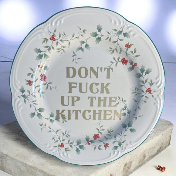 Don’t Fuck Up The Kitchen