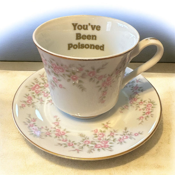 You’ve Been Poisoned