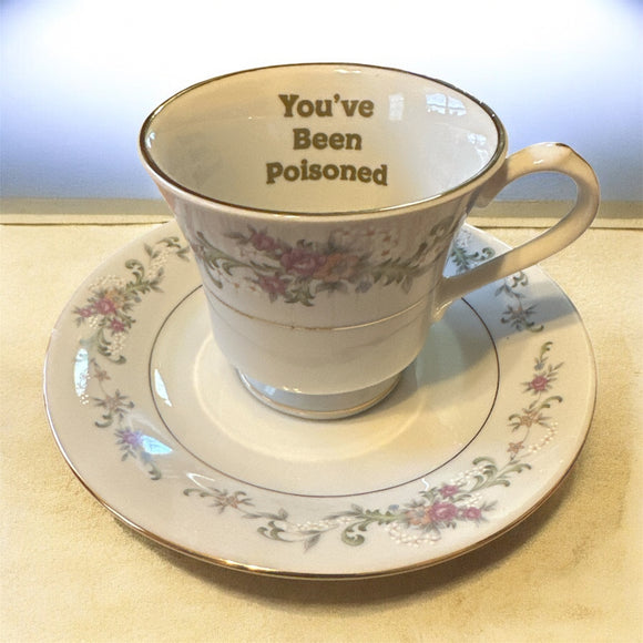 You’ve Been Poisoned